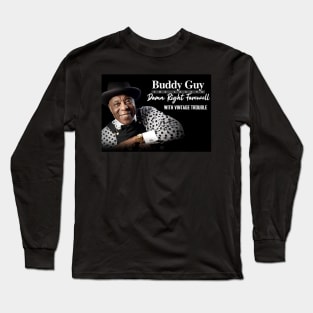 Buddy Guy damn right farewell Long Sleeve T-Shirt